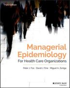 Managerial Epidemiology for Health Care Organizations (en Inglés)