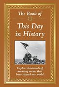 The Book of This day in History (en Inglés)