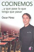 Cocinemos... y que pase lo que tenga que pasar (Ensayo)