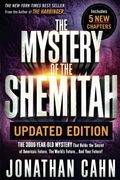 The Mystery of the Shemitah Updated Edition: The 3,000-Year-Old Mystery That Holds the Secret of America's Future, the World's Future...and Your Futur (en Inglés)