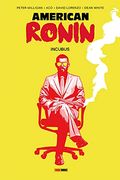 American Ronin. Incubo
