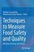 Techniques to Measure Food Safety and Quality: Microbial, Chemical, and Sensory (en Inglés)