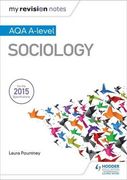 My Revision Notes: Aqa a Level Sociology (en Inglés)