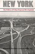 New York: The Politics of Urban Regional Development (Lane Studies in Regional Government) (en Inglés)