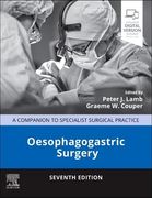 Oesophagogastric Surgery: A Companion to Specialist Surgical Practice (en Inglés)