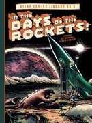 The Atlas Comics Library No. 3: In the Days of the Rockets! (en Inglés)