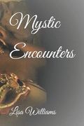 Mystic Encounters (en Inglés)
