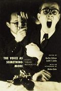 The Voice as Something More: Essays Toward Materiality (New Material Histories of Music) (en Inglés)
