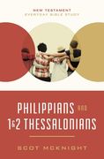 Philippians and 1 and 2 Thessalonians (New Testament Everyday Bible Study Series) (en Inglés)