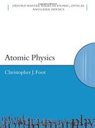 Atomic Physics (Oxford Master Series in Physics) 