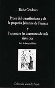 Prosa del Transiberiano y de la Pequeña Jehanne de Francia y Panamá o las Aventuras de mis Siete Tíos (Visor de Poesía)