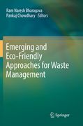 Emerging and Eco-Friendly Approaches for Waste Management