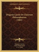Diogenis Laertii De Clarorum Philosophorum (1862) (en Latin)