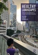 Healthy Landscapes. Theory and Design Approaches to Promote Health in Urban Communities (en Inglés)