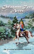 Christmas Tree Acres (en Inglés)