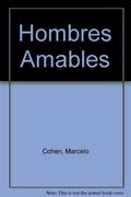 Hombres Amables (Spanish Edition)