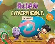 3. Alien & Cavernícola: La Tortilla (in Spanish)