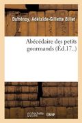 Abécédaire Des Petits Gourmands (en Francés)