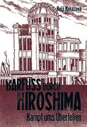 Barfuß durch Hiroshima 03. Kampf ums Überleben (en Alemán)