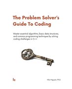 The Problem Solver's Guide To Coding (en Inglés)