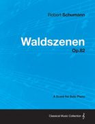 waldszenen - a score for solo piano op.82 (en Inglés)