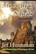 Mosquito Sands: A Carson Thriller (Carson Thriller Series) (en Inglés)