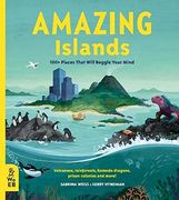 Amazing Islands: 100+ Places That Will Boggle Your Mind (Our Amazing World) (en Inglés)