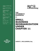 the attorney's handbook on small business reorganization under chapter 11 (2013) (en Inglés)