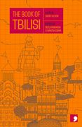 The Book of Tbilisi: A City in Short Fiction