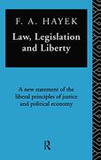 Law, Legislation, and Liberty: A new Statement of the Liberal Principles of Justice and Political Economy (The Collected Works of F. A. Hayek) (en Inglés)