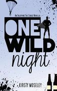 One Wild Night: An Enjoying the Chase Novella (en Inglés)