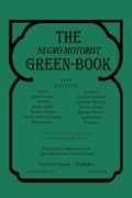 The Negro Motorist Green-Book: 1938 Facsimile Edition (en Inglés)