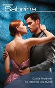 Às Ordens do Amor (Sabrina Livro 1784) (Portuguese Edition) (en Portugués)