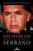 Los Secretos del General Serrano