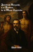 Friedrich Nietzsche y el Sendero de la Mano Izquierda (in Spanish)