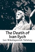 The Death of Ivan Ilych (en Inglés)