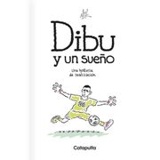 DIBU, Y UN SUEÑO