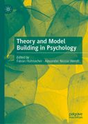 Theory and Model Building in Psychology (en Inglés)