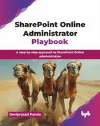 SharePoint Online Administrator Playbook. A step-by-step approach to SharePoint Online administration (en Inglés)