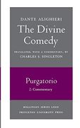 The Divine Comedy, ii. Purgatorio. Part 2: Commentary: Purgatorio v. 2: (en Inglés)