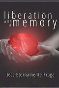 liberation with a memory (en Inglés)