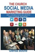 The Church Social Media Marketing Guide