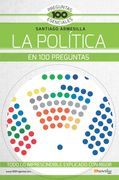 La Política En 100 Preguntas (in Spanish)