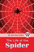 The Life Of The Spider (en Inglés)