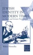 Jewish Identity in Modern Times: Leo Baeck and German Protestantism: 002 (European Judaism) (en Inglés)