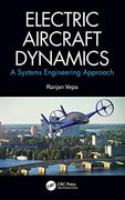 Electric Aircraft Dynamics: A Systems Engineering Approach (en Inglés)