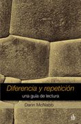 Diferencia y repetición. Una guía de lectura
