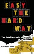 Easy the Hard Way (en Inglés)