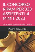 IL CONCORSO RIPAM PER 338 ASSISTENTI al MIMIT 2023: Le materie comuni a tutti i profili (en Italiano)