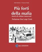 Più forti della mafia (en Italiano)